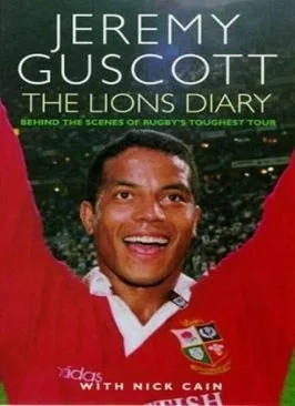 The Lions Diary - Jeremy Guscott