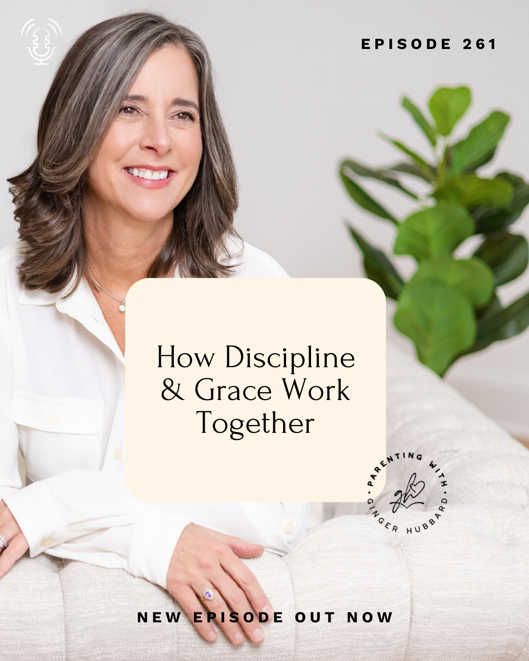 Episode 261 | How Discipline &amp; Grace Work Together