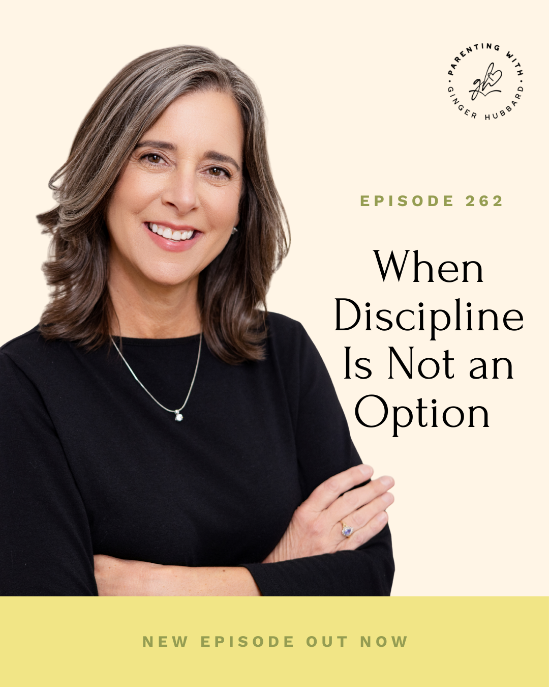 Episode 262 | When Discipline Is Not an Option