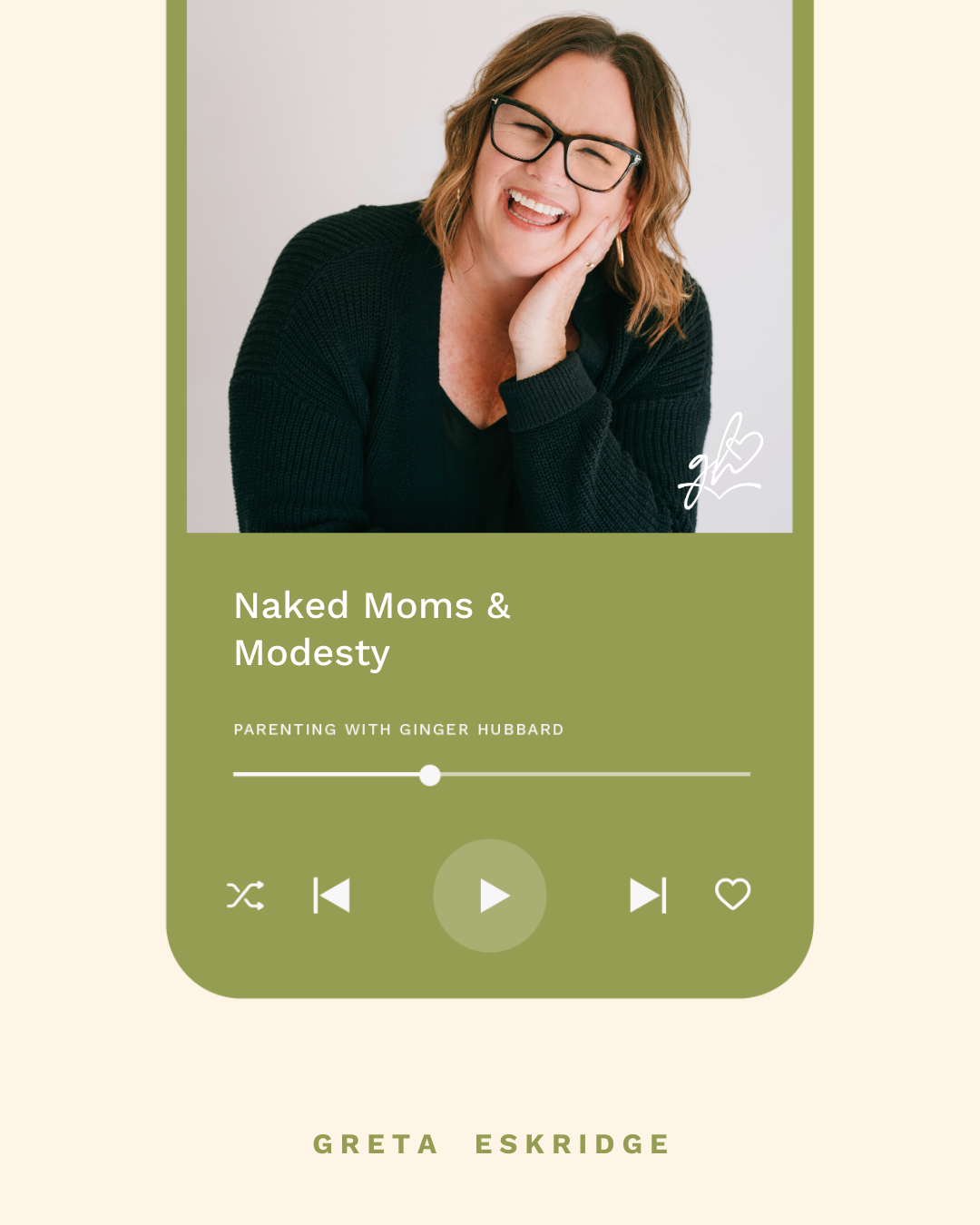 Episode 270 | Naked Moms &amp; Modesty with Greta Eskridge