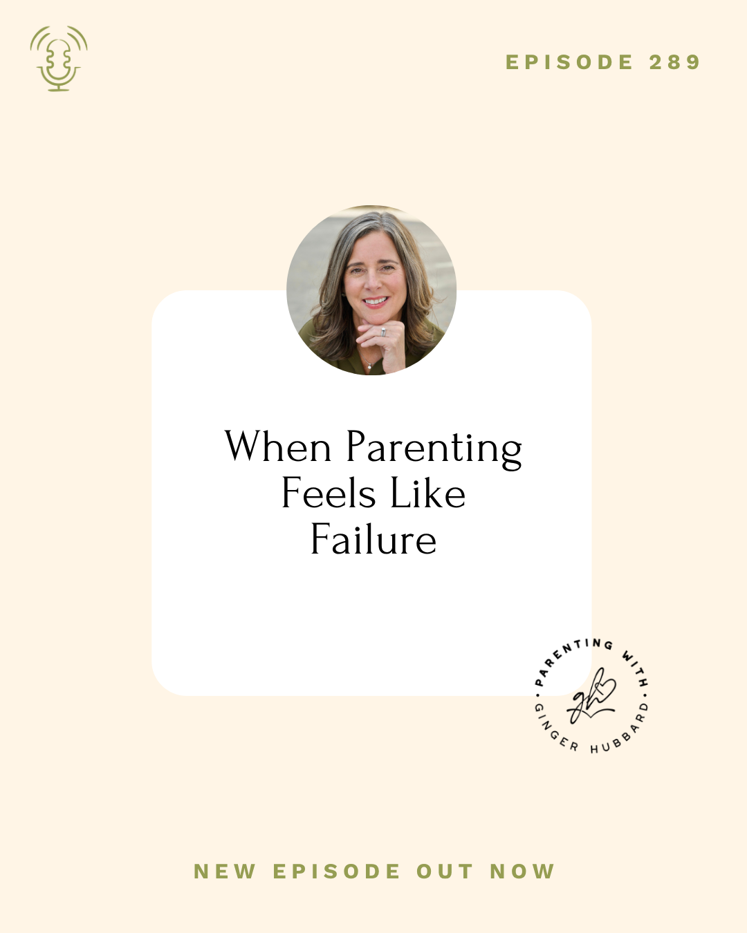 Episode 289 | When Parenting Feels Like Failure