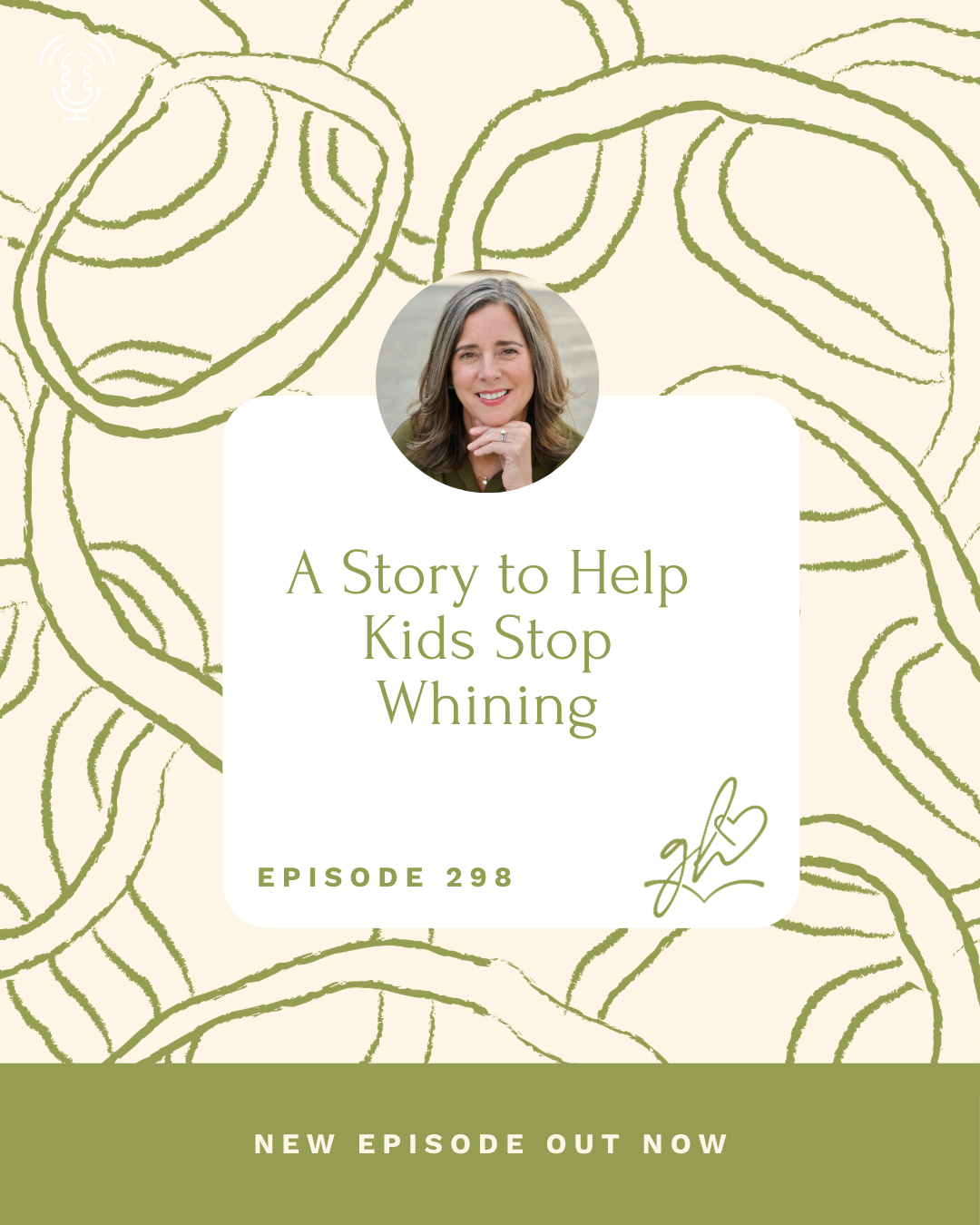 Episode 298 | A Story to Help Kids Stop Whining