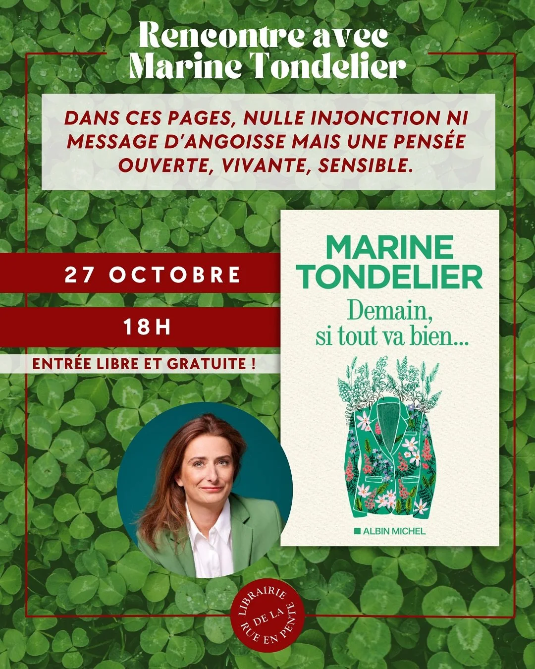 👉 On parle &eacute;cologie, engagement et espoir 🌱

Marine Tondelier sera parmi nous le 27 octobre &agrave; 18h pour une rencontre autour de son nouveau livre &quot;Demain, si tout va bien&quot; paru aux @editionsalbinmichel 📖