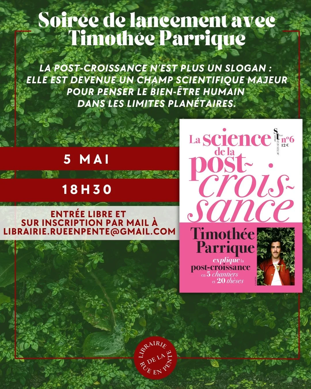 Le 5 mai &agrave; 18h30, nous sommes ravies d&rsquo;accueillir Timoth&eacute;e Parrique pour le lancement de son prochain ouvrage, La science de la post-croissance 🌱. Une traduction accompagn&eacute;e de commentaires de l&rsquo;article &laquo; Post-