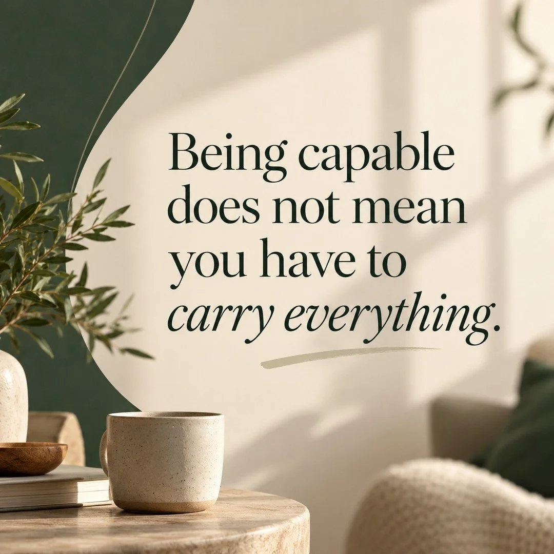 Friendly reminder: being capable does not mean you have to carry everything.

You can be the organised one.
The dependable one.
The one who &ldquo;always sorts it&rdquo;.

And still say:
Actually, I need help with this.
Strength is not doing everythi