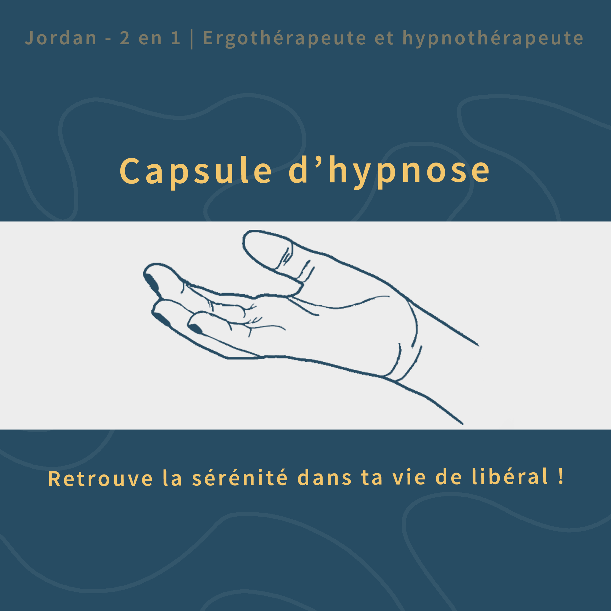 Capsule d'Hypnose - Retrouve la sérénité dans ta vie de libéral