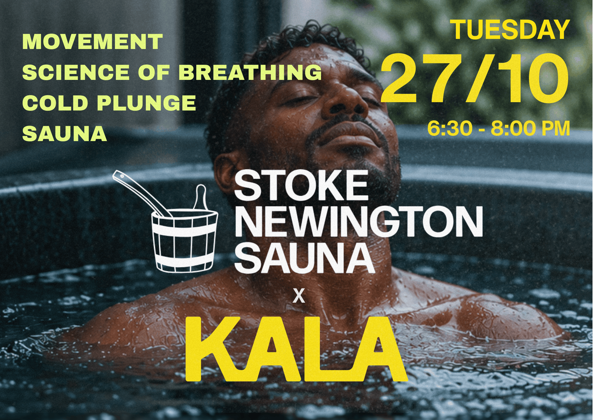 Stoke Newington Sauna x KALA