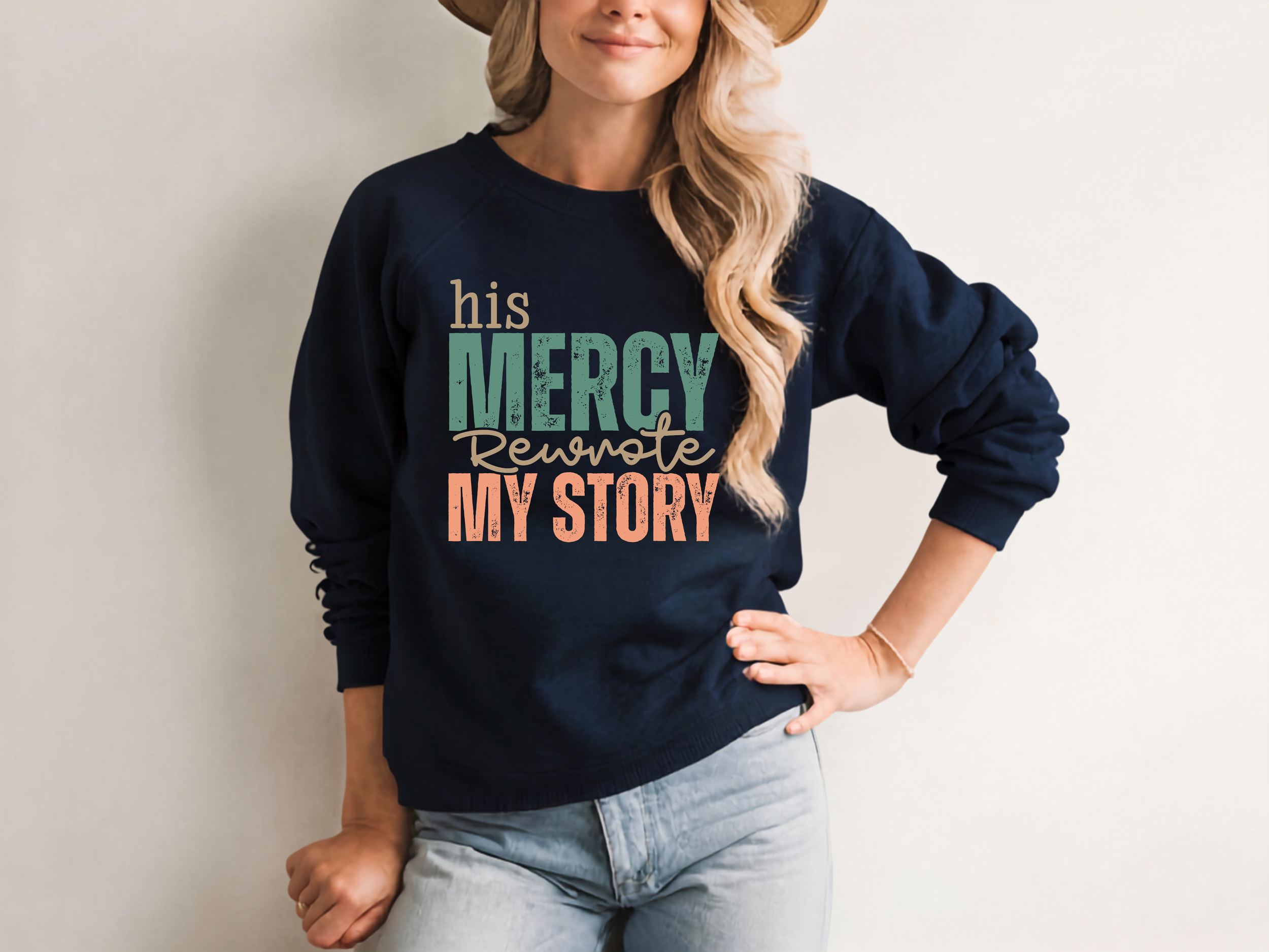 "His Mercy Rewrote Your My Sweatshirt"