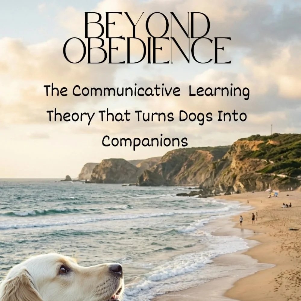 Book cover titled 'Beyond Obedience' with subtitle 'The Communicative Learning Theory That Turns Dogs Into Companions,' featuring a beach scene with cliffs, ocean waves, and a dog in the foreground.