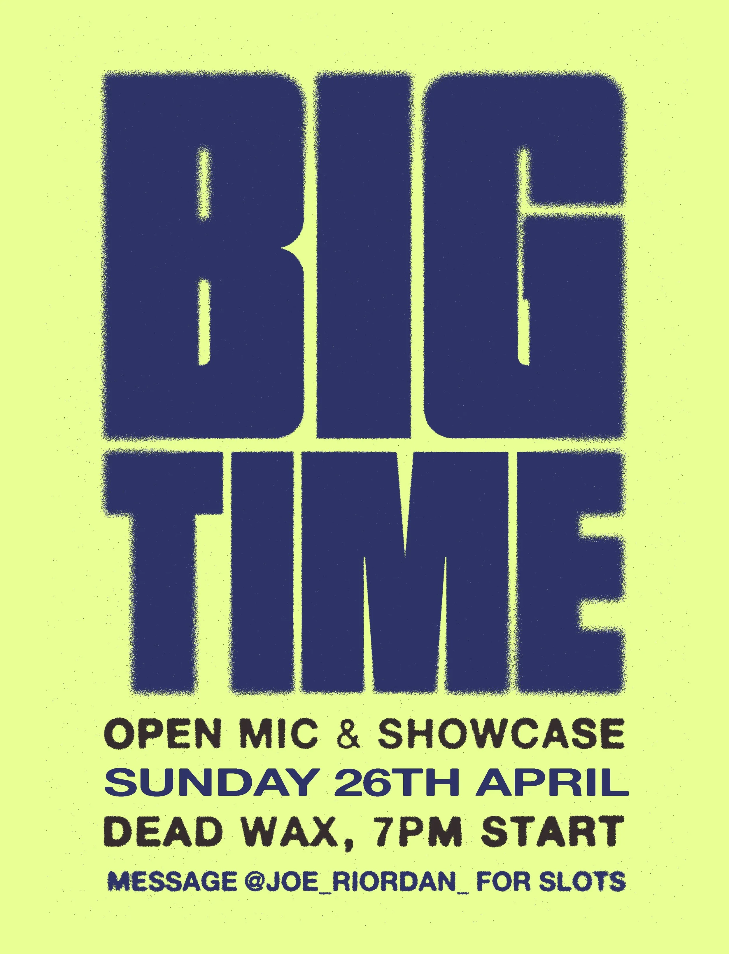 BIG TIME OPEN MIC 