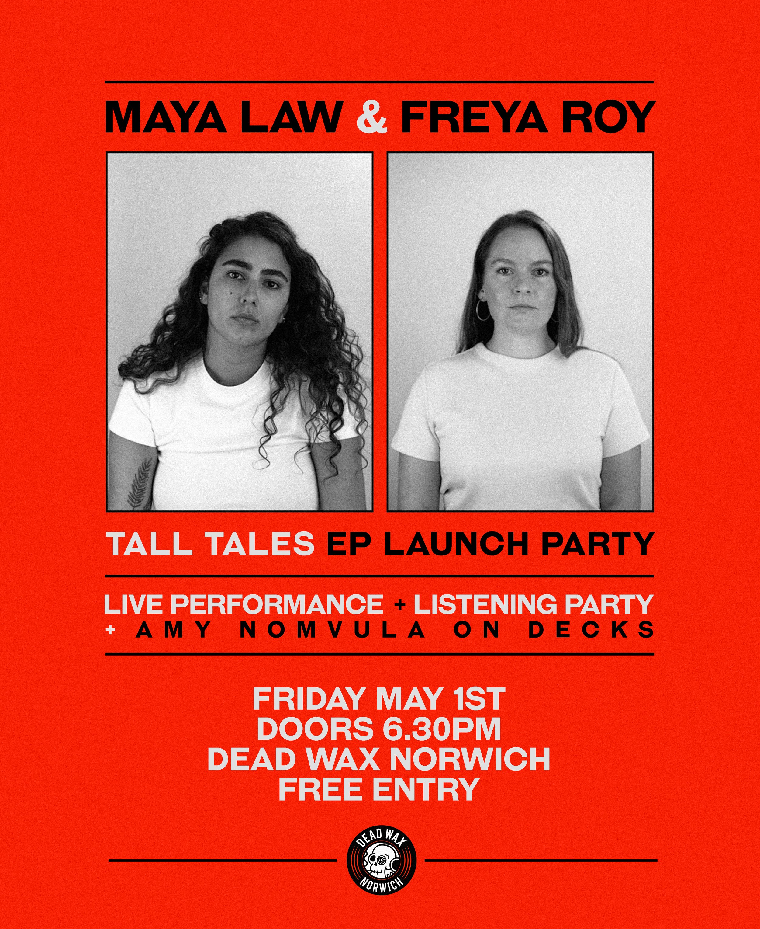 MAYA &amp; FREYA - TALL TALES EP LAUNCH PARTY