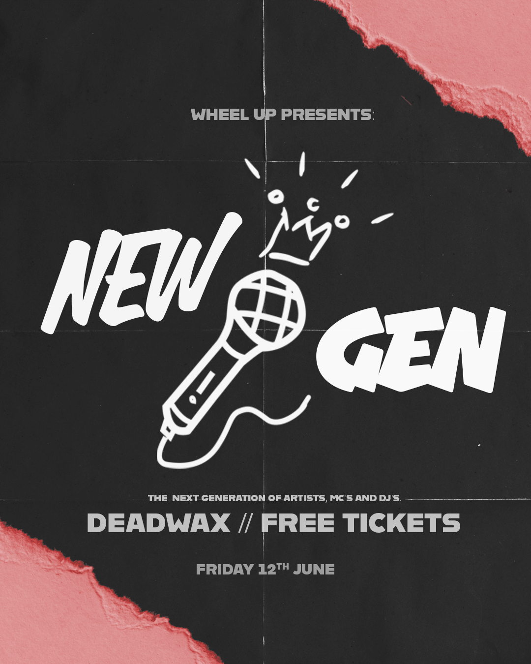 WHEEL UP PRESENTS: NEW GEN (Upstairs)