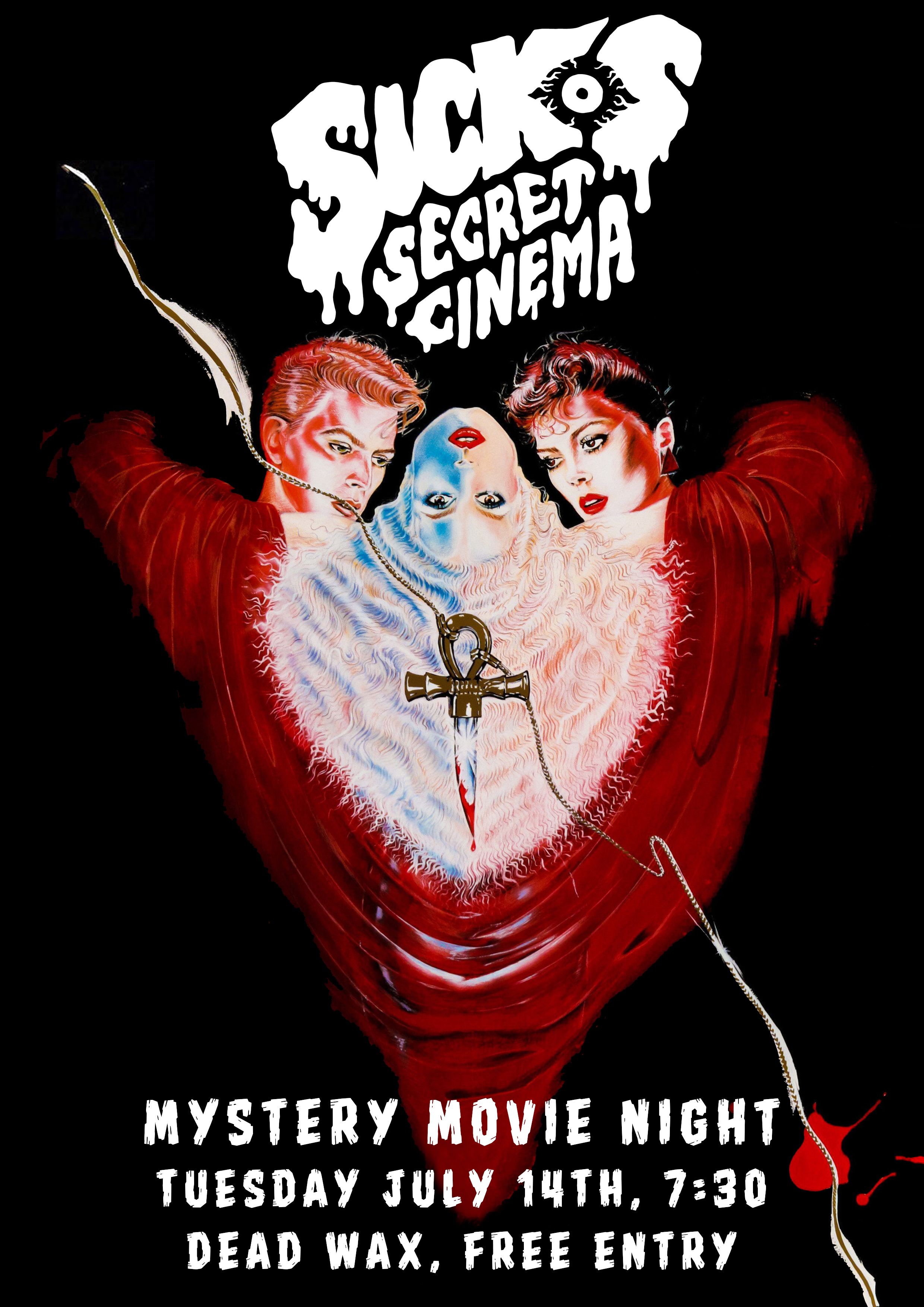 The Sickos Secret Cinema: Mystery movie night