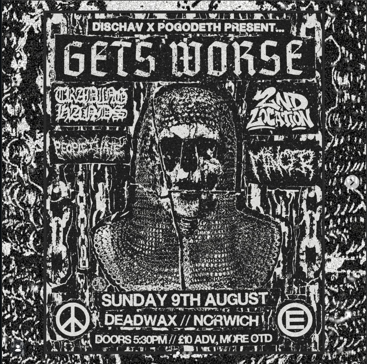 DISCHAV X POGODETH PRESENTS: GETS WORSE + SUPPORTS