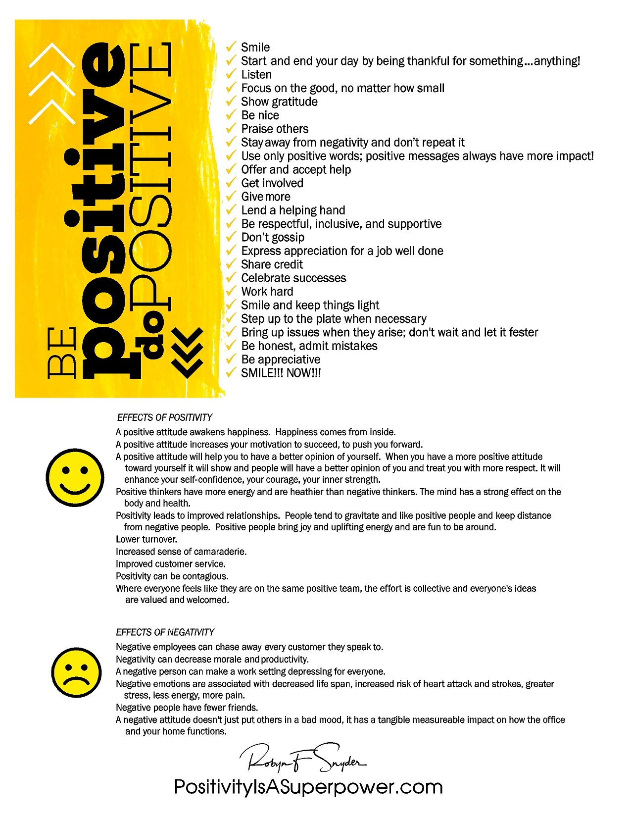 Inspirational poster with yellow background and black text titled ‘Be Positive’. It lists tips for positivity, such as smile, be nice, show gratitude, and express appreciation, with checkmarks next to each. There are sections explaining the effects of positivity and negativity, with yellow smiley and sad face icons. The bottom has a signature and the website PositivityIsASuperpower.com.