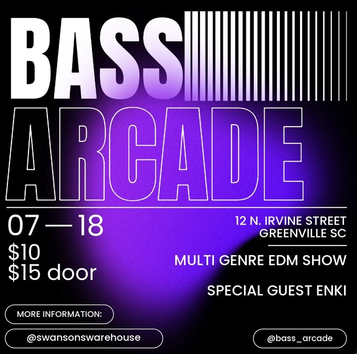 BASS ARCADE : Multi Genre EDM Show W/ Special Guest Enki