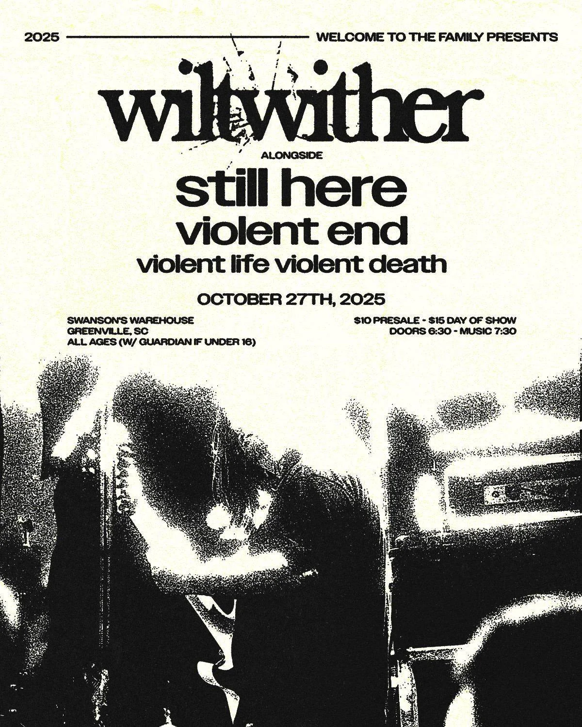 WTTF Presents : Wiltwither w/ Still Here, Violent End, Violent Life Violent Death