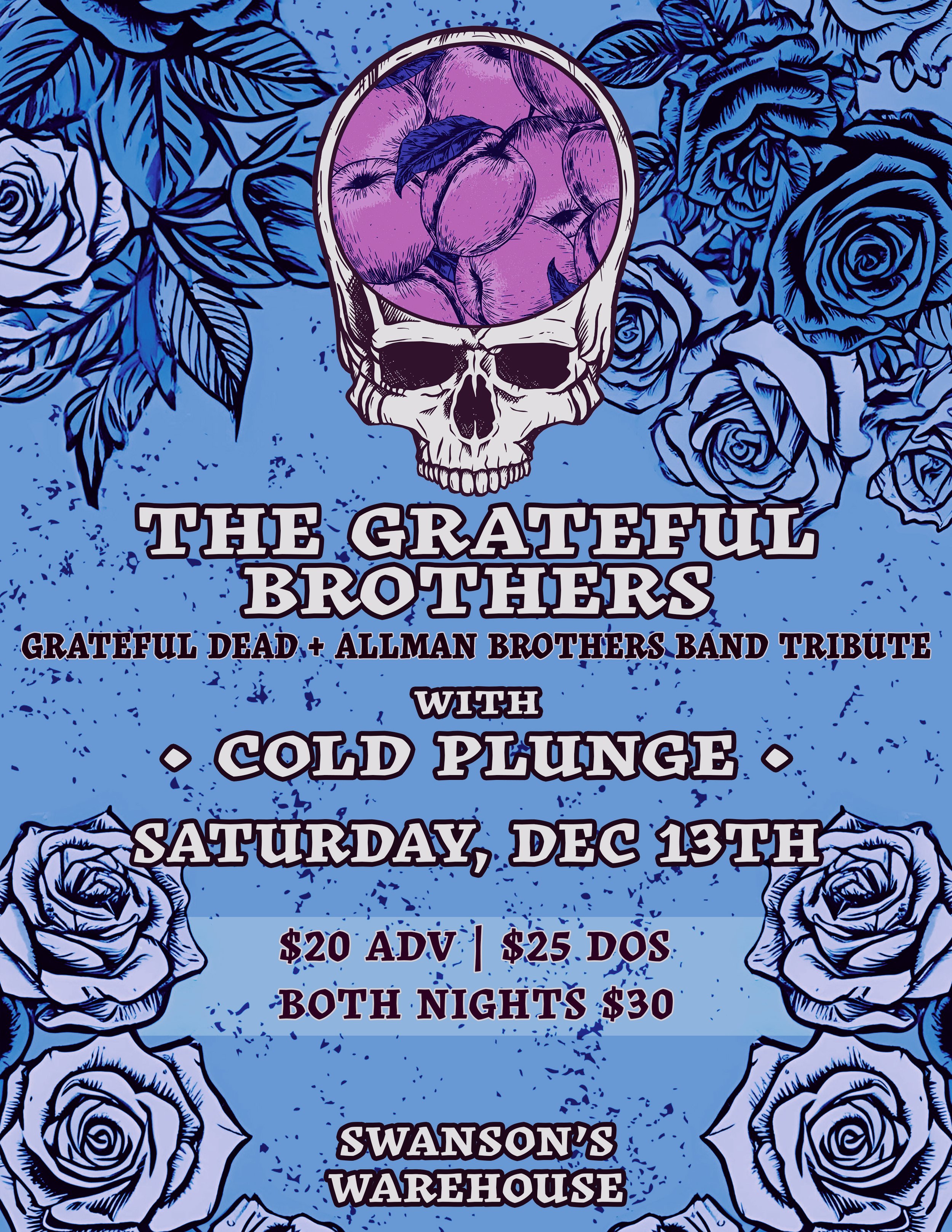 Night Two With The Grateful Brothers W/ Cold Plunge