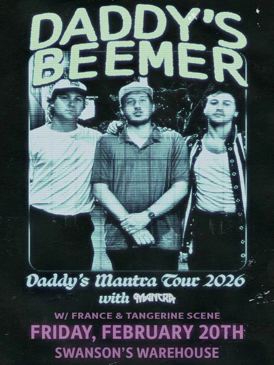 Daddy’s Beemer & Mantra w/ France & Tangerine Scene