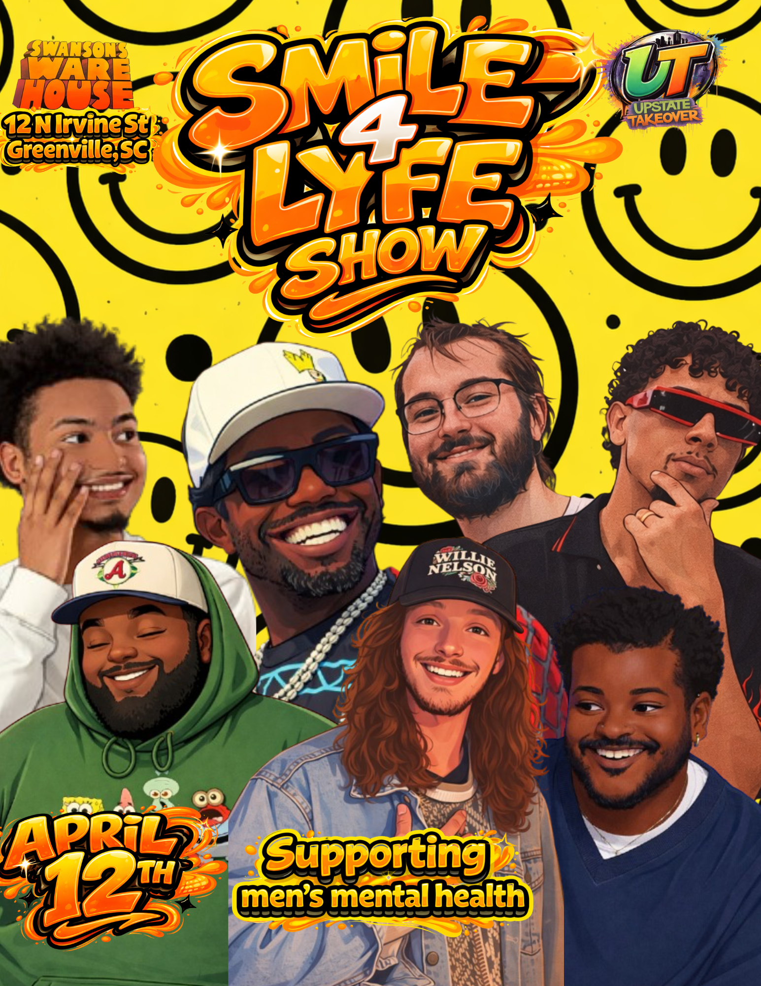 Upstate Takeover Presents : Smile 4 Lyfe