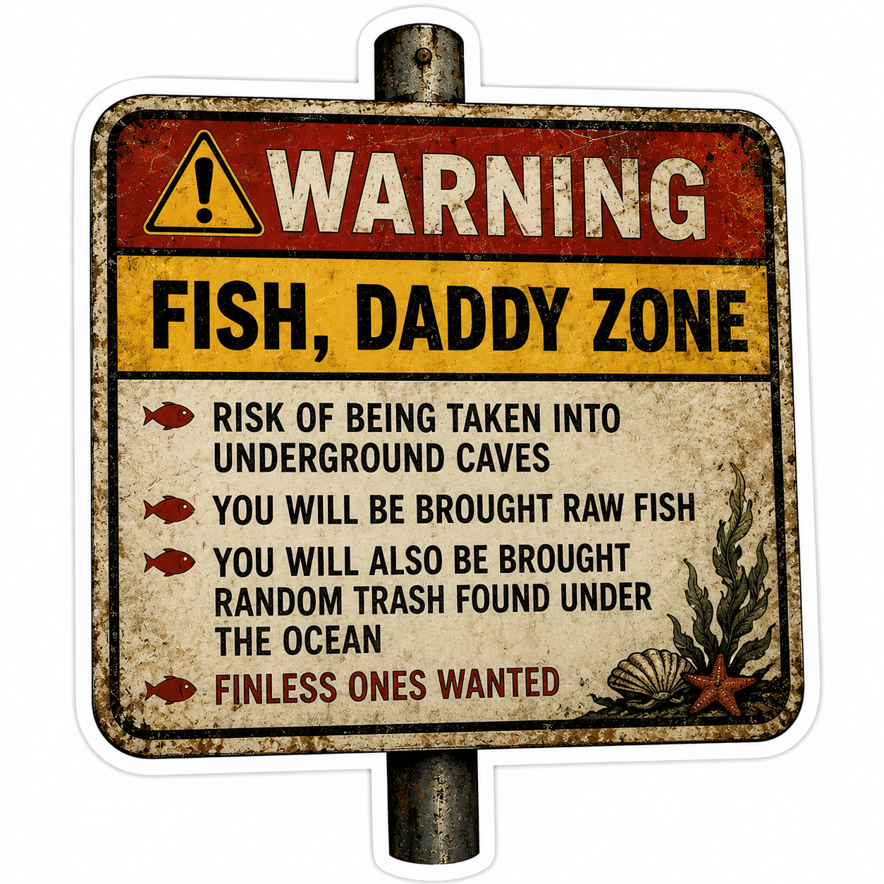 Warning: Fish Daddy Zone Vinyl Sticker