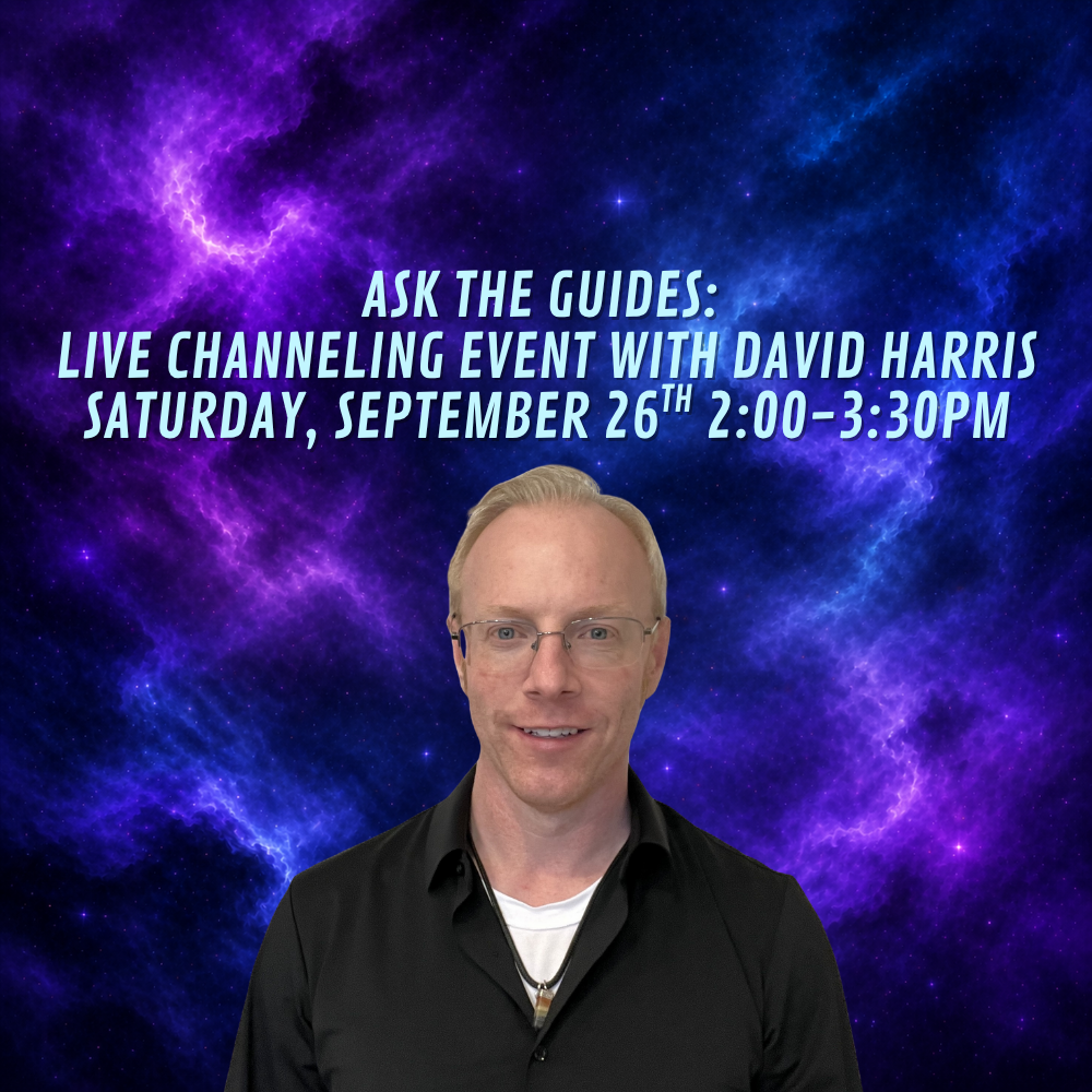 Live Channeling with David Harris - in-person event