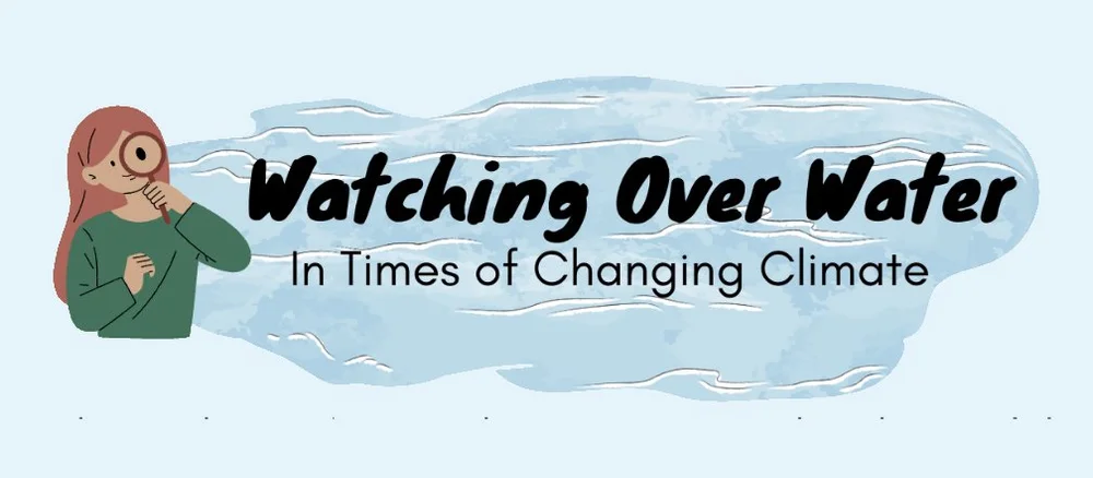 Watching Over Water - In Times of Changing Climate