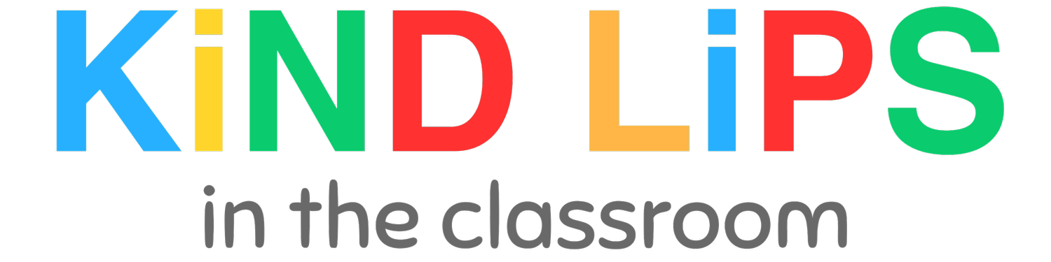 Kind Lips in the Classroom