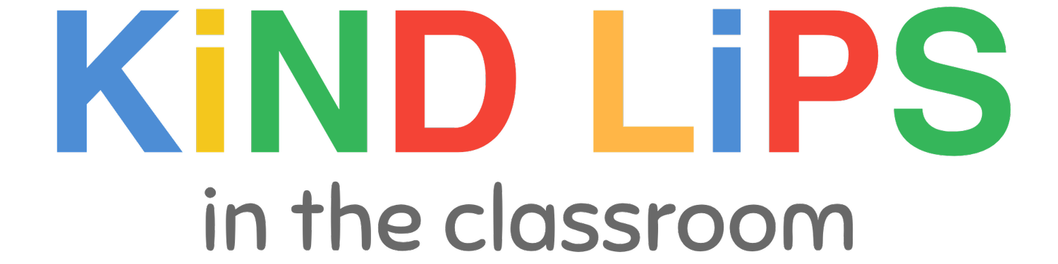 Kind Lips in the Classroom