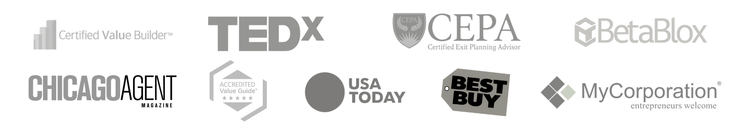 Logos of companies and organizations related to business and consulting, including TEDx, Certified Value Builder, CEPA, BetaBlox, Chicago, USA Today, and My Corporation, arranged in a group on a black background.