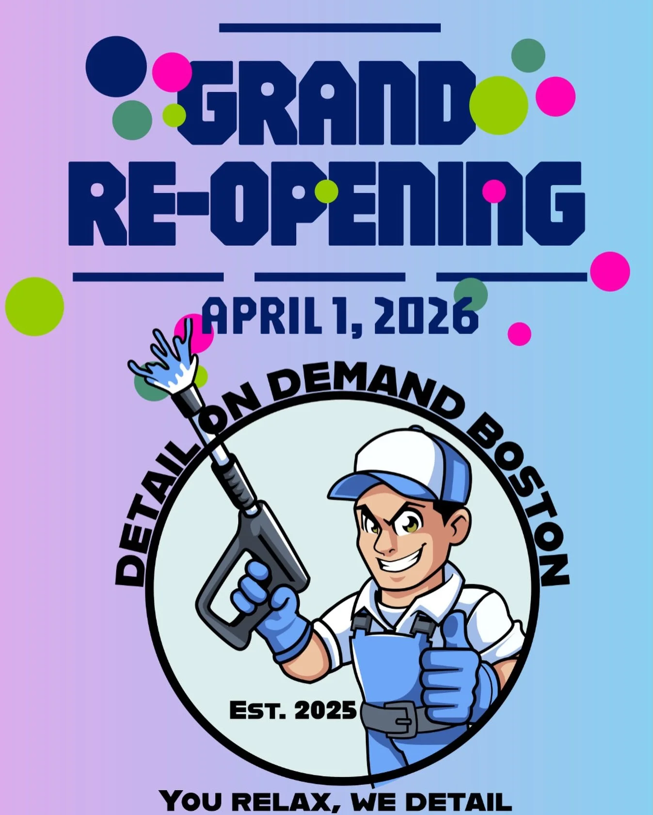 🚨 BIG NEWS 🚨

We spent the off-season leveling up:
🔥 Hired Detailing Associates
🔥 Better equipment
🔥 Higher-end materials

And now we&rsquo;re BACK.

GRAND RE-OPENING &mdash; APRIL 1, 2026

You relax, we detail.