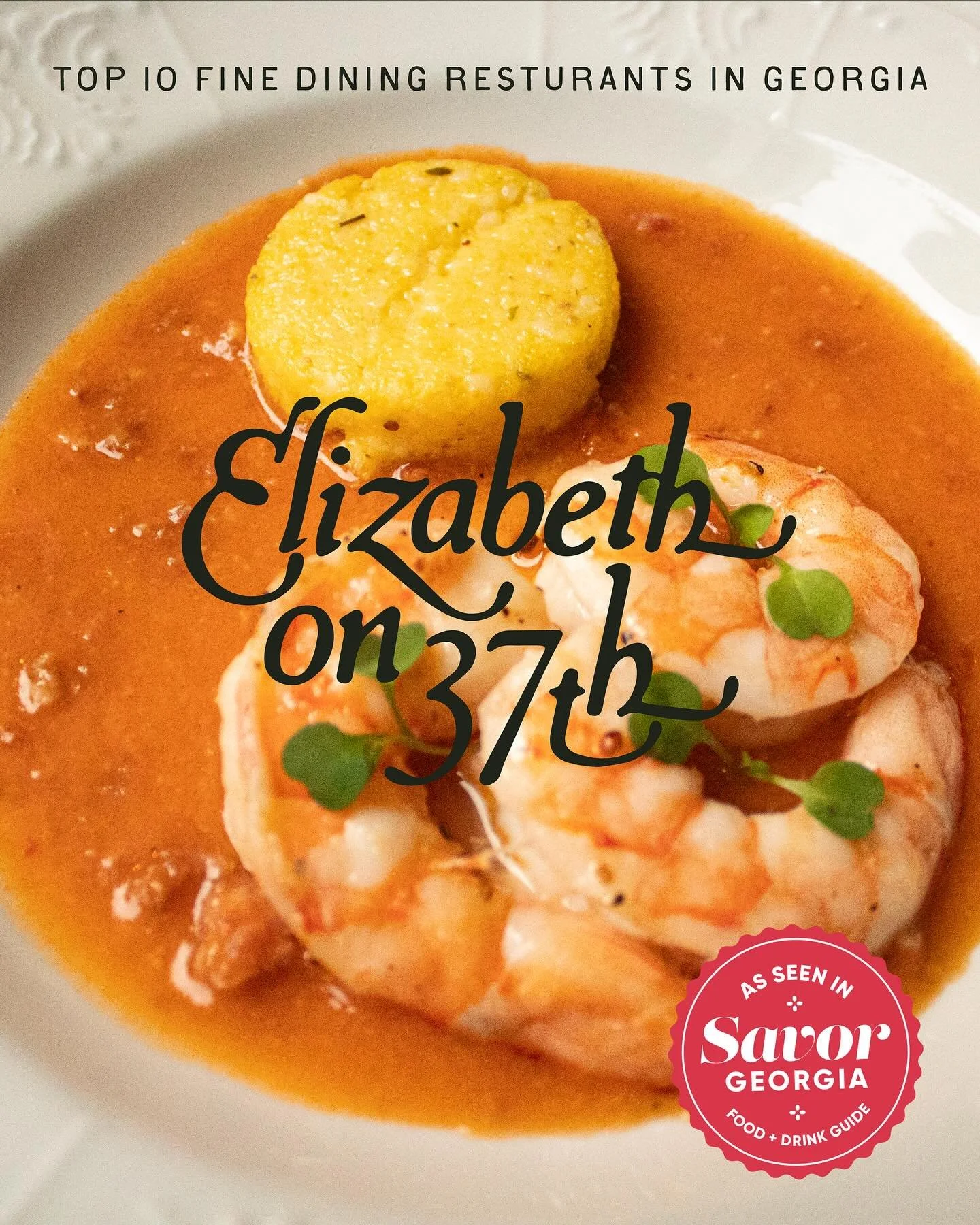 The 2025 Savor Georgia, list is out. For &ldquo;Top Ten Restaurants In Georgia&rdquo; Elizabeth on 37th claimed a spot. 

To read the whole article posted by Savannah Now and the rest of Savor Georgia article check the link in our story.