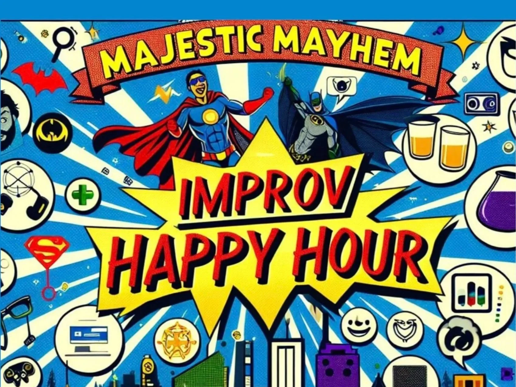 An image in superhero design promoting Majestic Mayhem Improve Happy Hour