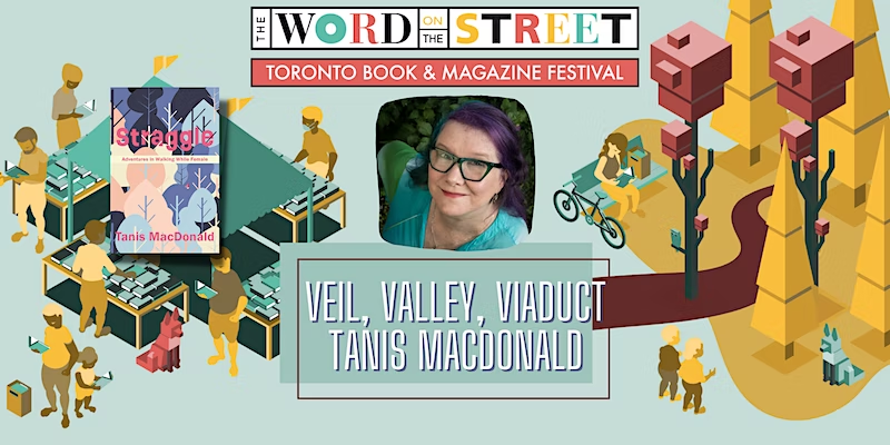 Tanis MacDonald: WOTS Author Walk @ Evergreen Brick Works