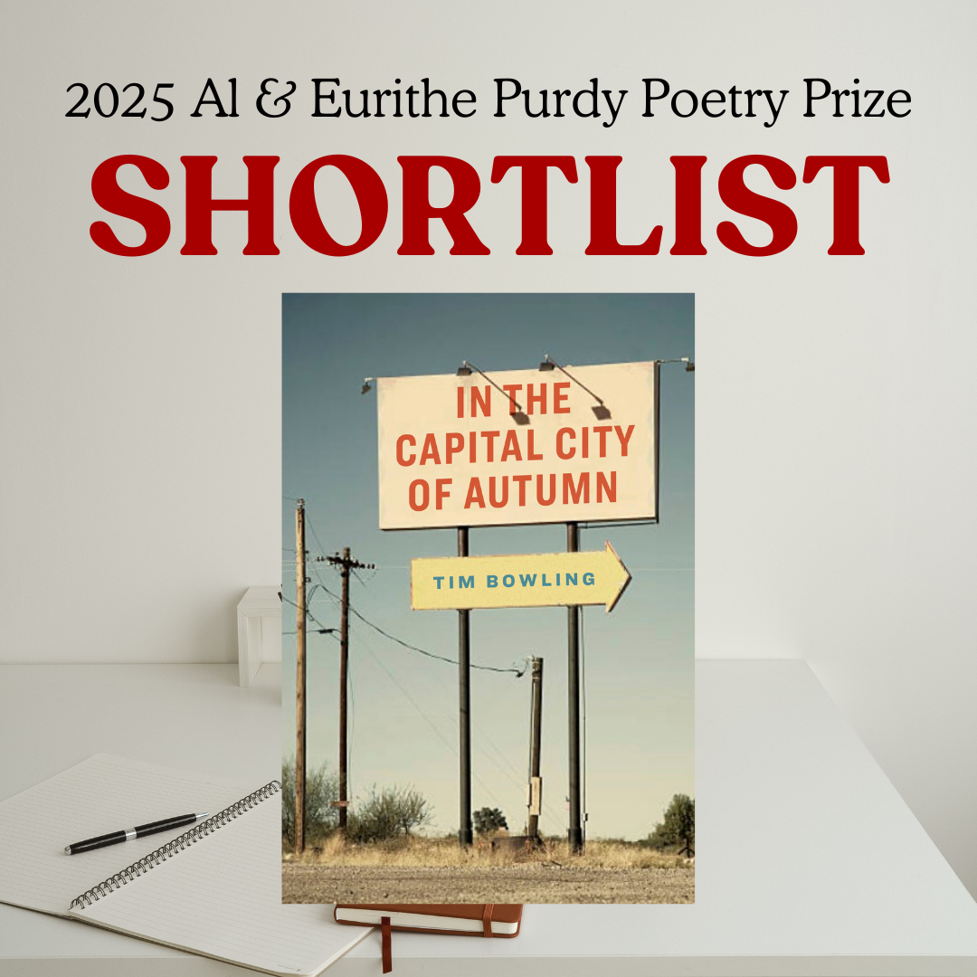 Tim Bowling Shorlisted for Al & Eurithe Purdy Poetry Prize