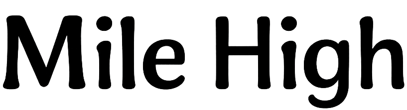Text that says 'Mile High' in bold, black letters on a white background.