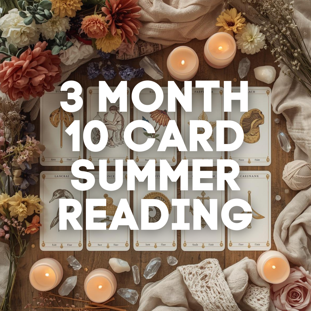 10 Card Summer Tarot Reading - 3 Month Forecast