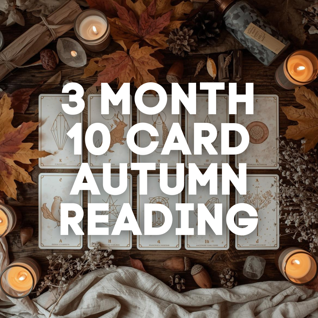 10 Card Autumn Tarot Reading - 3 Month Forecast