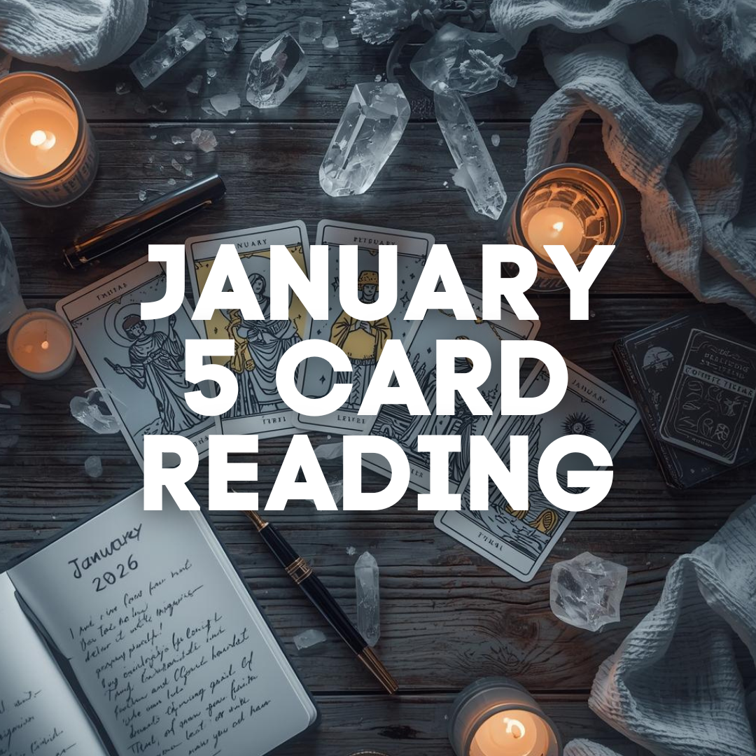 January 2026 5 Card Tarot Reading – Month Ahead Forecast