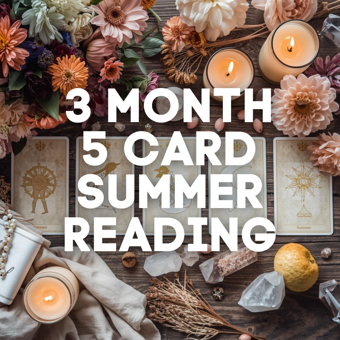 5 Card Summer Tarot Reading - 3 Month Forecast
