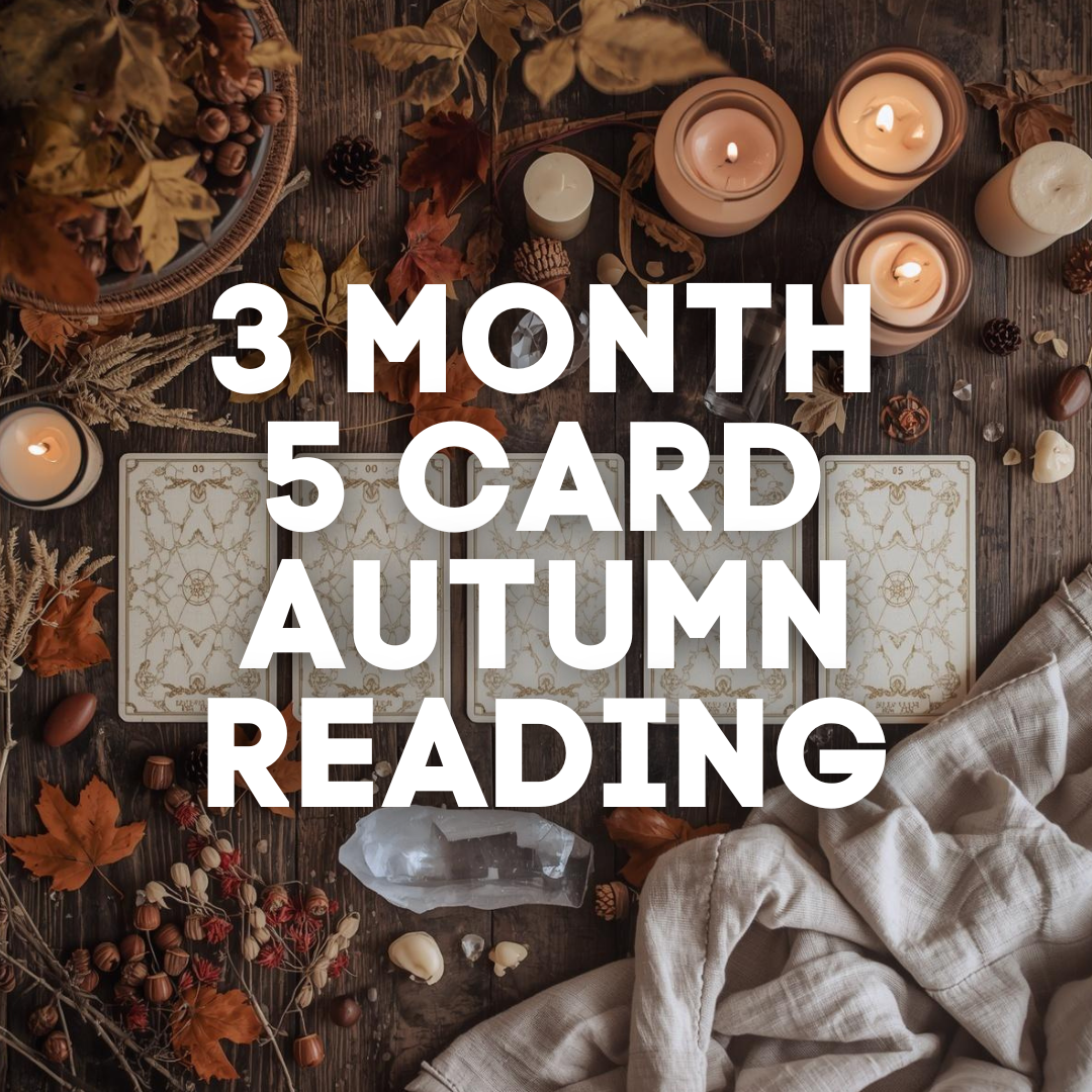 5 Card Autumn Tarot Reading - 3 Month Forecast