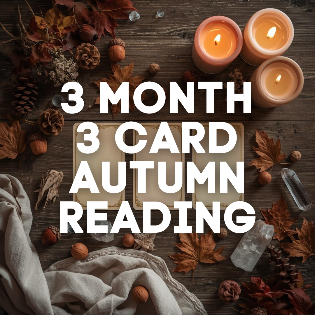3 Card Autumn Tarot Reading - 3 Month Forecast