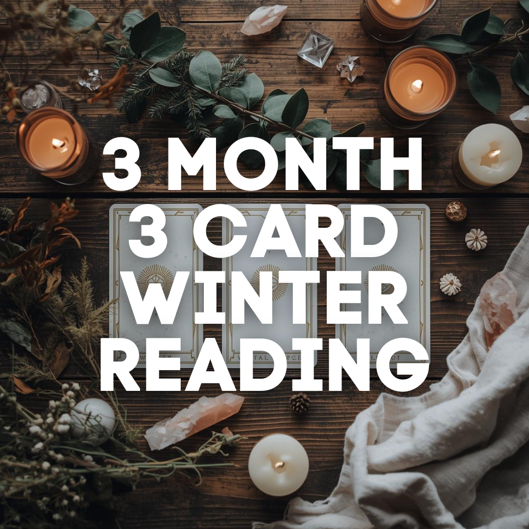 3 Card Winter Tarot Reading - 3 Month Forecast