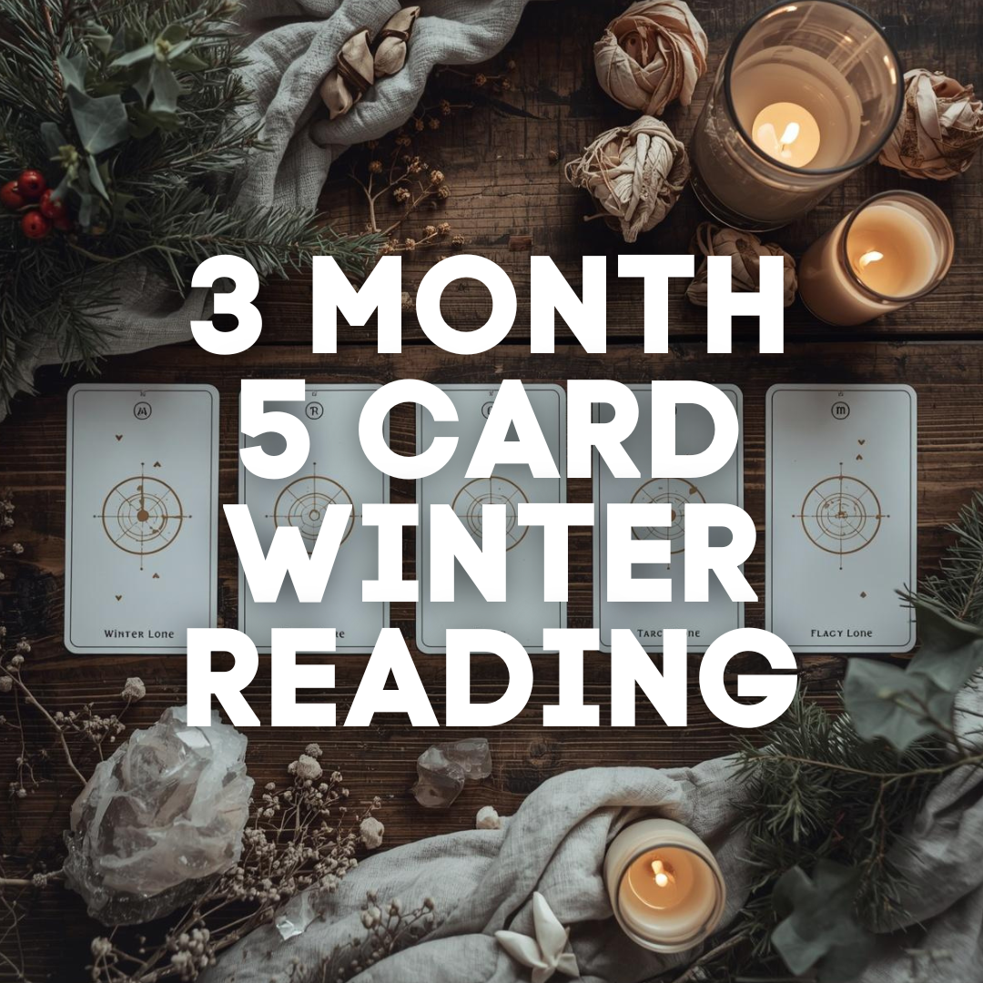 5 Card Winter Tarot Reading - 3 Month Forecast