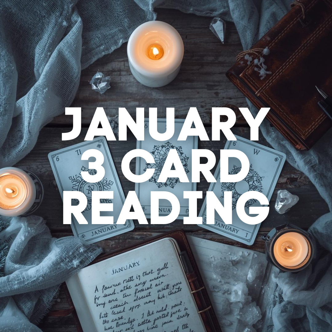 January 2026 3 Card Tarot Reading – Month Ahead Forecast