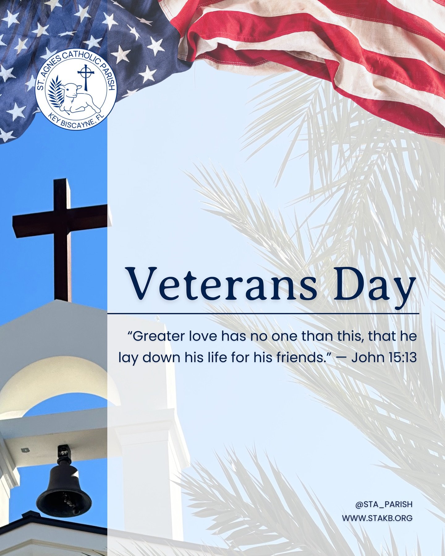On this Veterans Day, we pray for all who have served and sacrificed in defense of our nation.

May the Lord bless our veterans and their families with peace, strength, and gratitude from all of us at St. Agnes Parish. 🇺🇸✝️