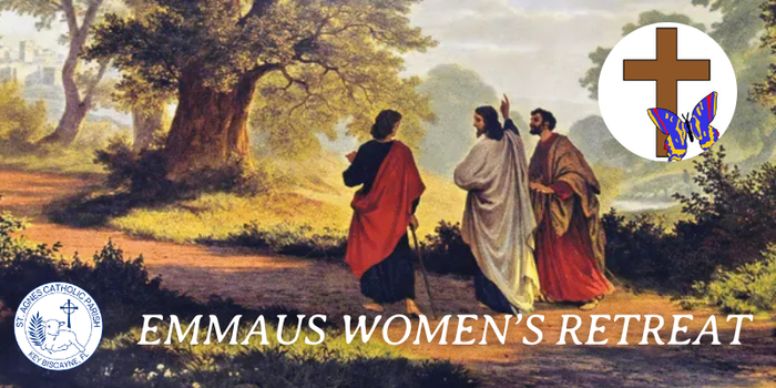 Emmaus Women’s Retreat #50