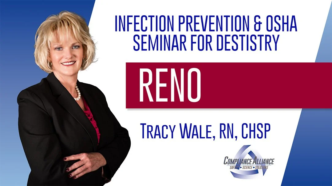Poster for a seminar on infection prevention and OSHA for dental professionals, held in Reno, featuring a smiling woman in a black blazer and pearl necklace, with a blue and white background and the Compliance Alliance logo.