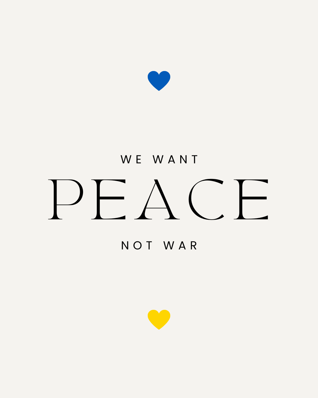 ‘We Want Peace Not War’