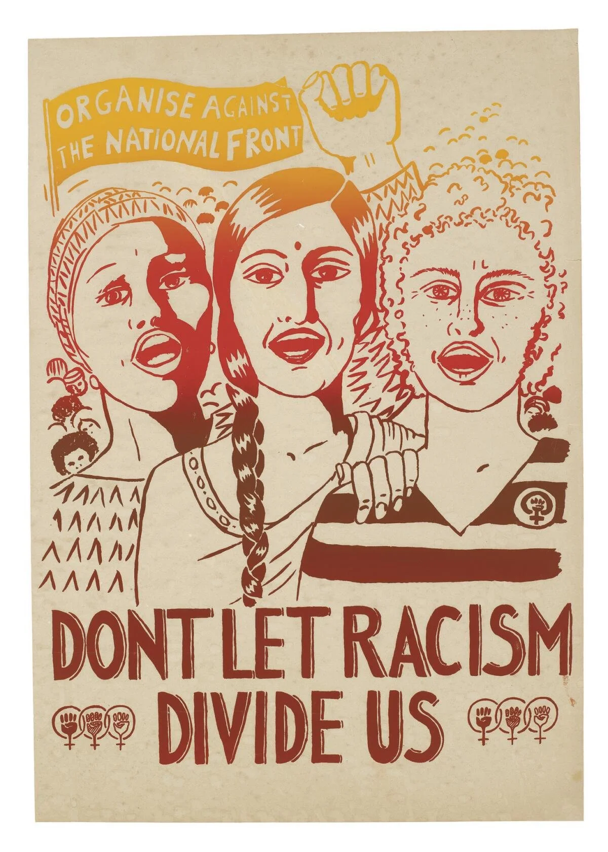 ‘Don’t Let Racism Divide Us’ By See Red Women's Workshop